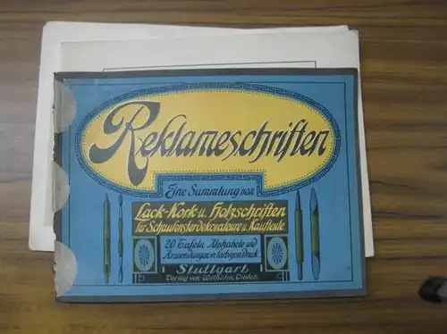 Reklameschriften. - Herausgeber: Verlag von Louis Bode: Reklameschriften. 20 Tafeln ( hier nur 18 ): 15 Tafeln Alphabete nebst 5 Tafeln Anwendungen derselben in mehrfarbigem...