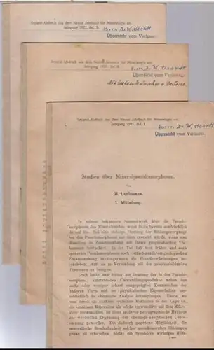 Laubmann, H: Studien über Mineralpseudomorphosen. 1. - 3. Mitteilung. - Separat-Abdruck aus dem Neuen Jahrbuch für Mineralogie, Jahrgang 1921, Band 1 und 2, Jahrgang 1922, Band 2 ). - Mit einer Beigabe: Über Kalksilikatfelse aus dem Fichtelgebirge. 