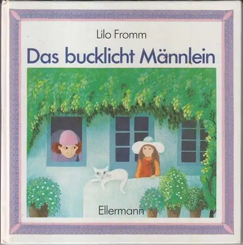 Fromm, Lilo: Das bucklicht Männlein. 