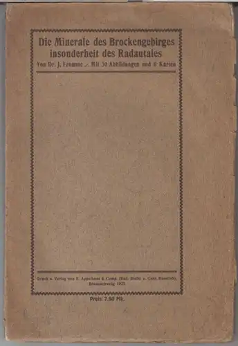 Fromme, J: Die Minerale des Brockengebirges insonderheit des Radautales. 