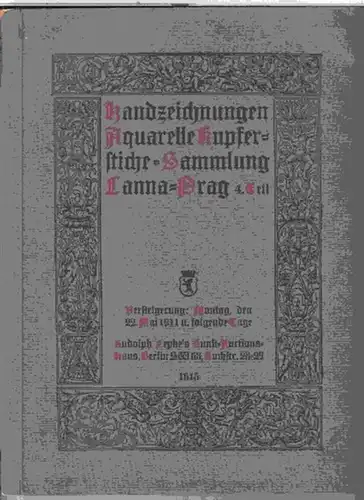 Sammlung des Freiherrn Karl Adalbert Ritter von Lanna, Prag ( 1805   1866 ).   Rudolf Lepkes Kunst   Auktionshaus: Sammlung Lanna.. 