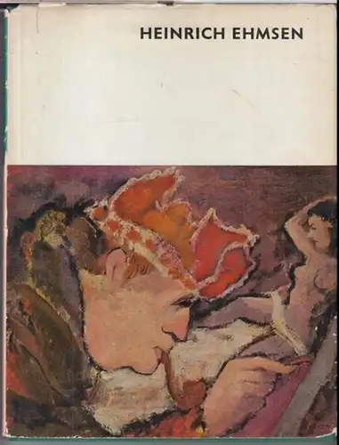 Ehmsen, Heinrich ( 1886 - 1964 ). - Lothar Lang: Heinrich Ehmsen. 