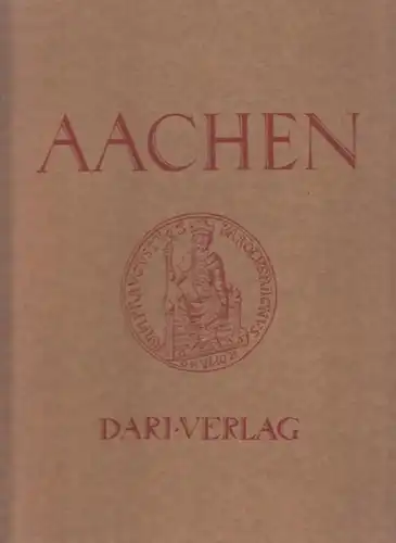 Aachen.- Albert Huyskens (Bearb): Aachen. 