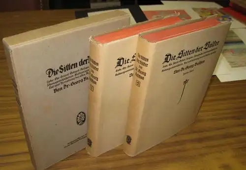 Buschan, Georg: Die Sitten der Völker. Bände 1, 2 und 3 (von insgesamt 4 Bänden): Liebe, Ehe, Heirat, Geburt, Religion, Aberglaube, Lebensgewohnheiten, Kultureigentümlichkeiten, Tod und Bestattung bei allen Völkern der Erde. 