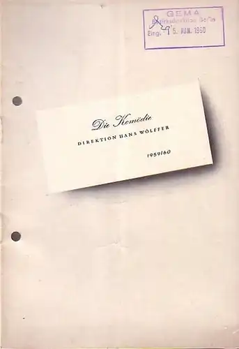 Berlin- Komödie am Kurfürstendamm - Hans Wöffer- Direktion (Hrsg.): Programmheft der Komödie am Kurfürstensdamm. Spielzeit 1959 / 1960. 