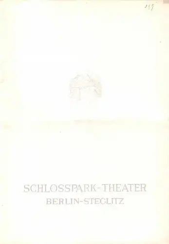 Berlin Schloßpark Theater  -Boleslaw Barlog- Intendanz (Hrsg.): Programmheft des Schloßpark Theaters Berlin,  Spielzeit 1963 / 1964. Heft 118. 
