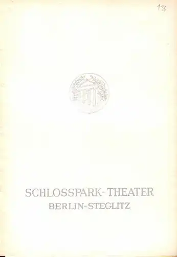 Berlin Schloßpark Theater  -Boleslaw Barlog- Intendanz (Hrsg.): Programmheft des Schloßpark Theaters Berlin,  Spielzeit 1965 / 1966. Hefte 134, 136. Konvolut aus 2 Heften. 