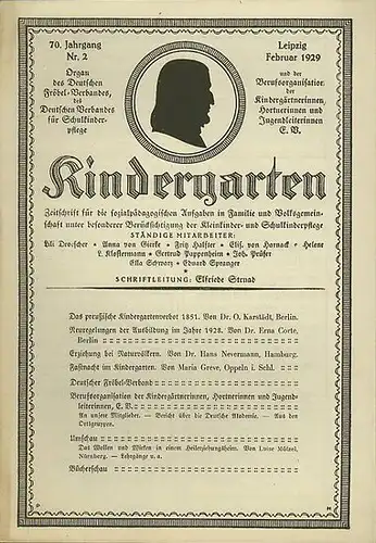 Kindergarten. Zeitschrift für die sozialpädagogischen Aufgaben in Familie und Volksgemeinschaft unter besonderer Berücksichtigung der Kleinkinder  und Schulkinderpflege. Schriftleitung: Elfriede Strnad. Jahrgang 70, Nr. 2.. 