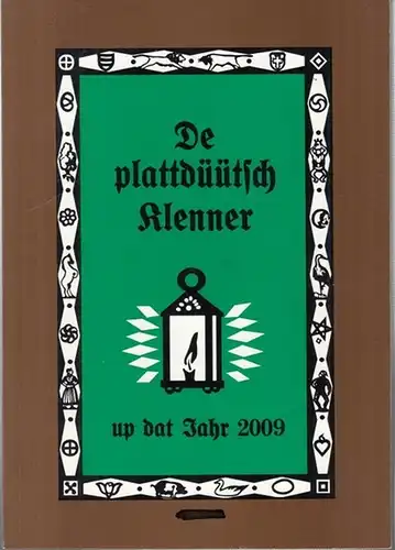 De plattdüütsch Klenner up dat Jahr 2009. 76. Jahrgang