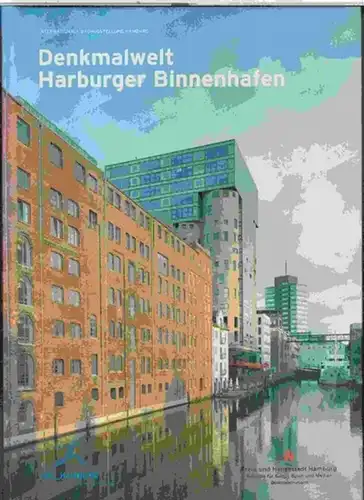 Harburg. - IBA Internationale Bauausstellung Hamburg: Denkmalwelt Harburger Binnenhafen. 