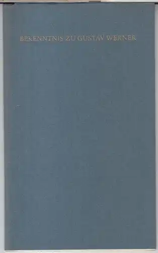 Werner, Gustav ( 1809 - 1887 ). - Theodor Heuss: Bekenntnis zu Gustav Werner. Zum hundertjährigen Jubiläum der Papierfarbrik zum Bruderhaus 1961 ( Rede, gehalten am 3. 9. 1949 zum 100jährigen Jubiläum der Gustav-Werner-Stiftung zum Bruderhaus ). 