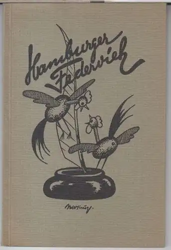 Hamburg. - Zeichnungen: H. W. Krug: Hamburger Federvieh. Karikaturen hamburgischer Journalisten und Schriftsteller. Presseball 1926 am 30. Januar im Curiohaus in Hamburg. - Zu sehen sind u. a.: Philipp Berges / Hans Friedr. Blunck / Sally Hirsch / Franz H