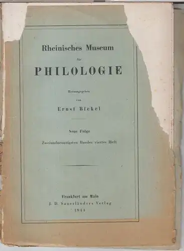 Rheinisches Museum für Philologie. - Herausgeber: Ernst Bickel. - Beiträge: Hans Herter / Franz Bömer / Karl Kalbfleisch / Friedrich Zucker u. a: Rheinisches Museum...