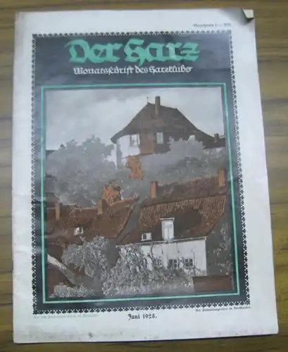 Harz, Der.   Brandes, Rudolf ( Hauptschriftleitung ).   Beiträge: S. Dudenbostel / F. Stolberg / Wilhelm Berold u. a: Der Harz. Heft.. 