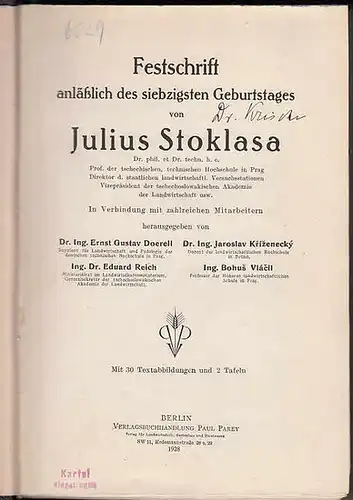 Stoklasa, Julius. - Doerell, Ernst Gustav u.a. (Hrsg.): Festschrift anläßlich des siebzigsten Geburtstages von Julius Stoklasa. 
