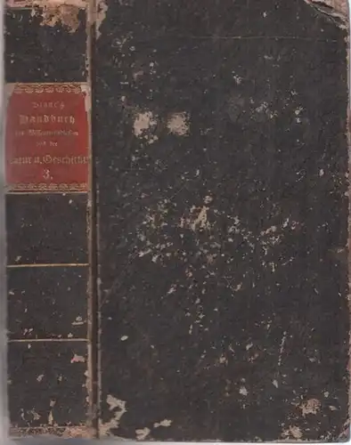 Blanc, Ludwig Gottfried: 3. Teil : Handbuch des Wissenswürdigsten aus der Natur und Geschichte der Erde und ihrer Bewohner. Dritter Theil: Russisches Reich, Krakau, Asien.. 