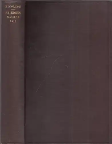 Nicolson, Harold - Hand Reisiger (Übers.): Friedensmacher 1919 - Peacemaking 1919. 