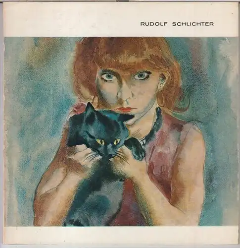 Schlichter, Rudolf ( 1890 - 1955 ). - Giovanni Testori: Rudolf Schlichter. Erste Retrospektive - Ausstellung. Prima mostra retrospettiva. 