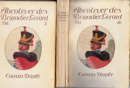 Doyle, Arthur Conan - R. Lautenbach, Luise Schroeter (Übers.): Die Abenteuer des Brigadier Gerard - Bände 1 und 2  komplett. 