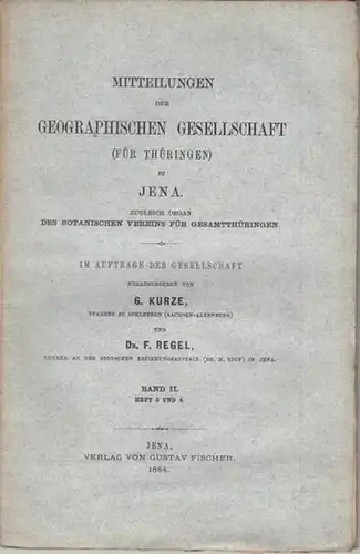 Mitteilungen der geographischen Gesellschaft ( für Thüringen ) zu Jena. - Herausgeber: G. Kurze und F. Regel, F. - Beiträge: van Dijken / Lehmann u...