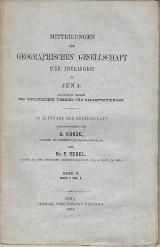 Mitteilungen der geographischen Gesellschaft ( für Thüringen ) zu Jena.   Herausgeber: G. Kurze und F. Regel, F.   Beiträge: van Dijken /.. 