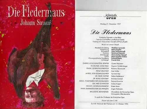 Komische Oper Berlin. - Intendant: Albert Kost. - Musik: Johann Strauss: Die Fledermaus. Spielzeit 1997.  Inszenierung: Harry Kupfer. Musikalische Leitung: Yakov Kreizberg. Bühnenbild: Hans...