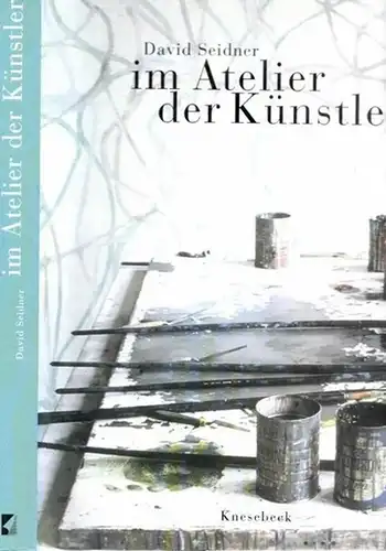 Seidner, David - Friedrich Mader (Übers.): Im Atelier der Künstler. 