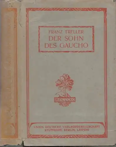 Treller, Franz: Der Sohn des Gaucho (= Kamerad-Bibliothek). 