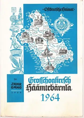 Glatz - Klodzko.- Georg Goebel, Alois Bartsch (Hrsg.): Grofschoaftersch Häämtelbärnla 1964, 16. Jahrgang - Ostdeutsche Heimat, Jahrbuch der Grafschaft Glatz. 
