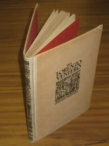 Ege, Eduard. - Veniero, Lorenzo: Des Lorenzo Veniero gereimte Preistafel von der venedischen Huldinnen Liebesgunst nebst venezianischem Sittenspiegel. Herausgeber: Dr. Gaston Vorberg. Mit Holzschnitten von Eduard Ege. 