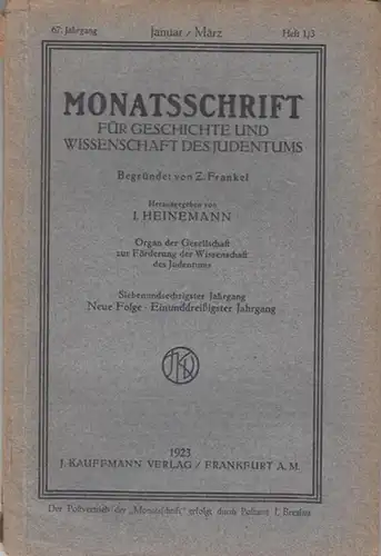 Gesellschaft zur Förderung der Wissenschaft des Judentums. - Begründer: Z. Frankel. - Herausgeber: I. Heinemann. - Beiträge: Albert Lewkowitz / Manfred Reifer / A. Marmorstein...