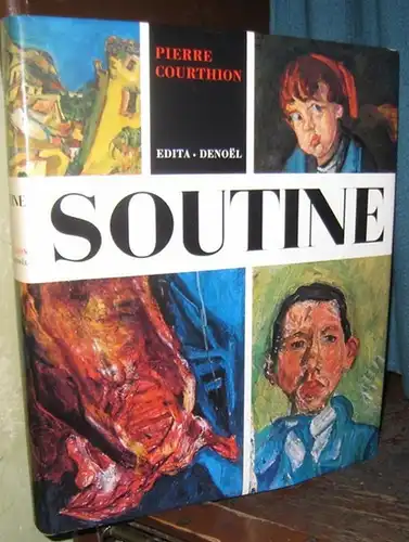 Soutine, Chaim ( 1893 - 1943 ). - Pierre Courthion: Soutine. Peintre du dechirant. 