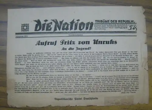 Nation, Die.   Unruh, Fritz von / Emil Ludwig: Wahlaufruf der Republikanischen Partei Deutschlands: Aufruf Fritz von Unruhs ' An die Jugend ! '.. 