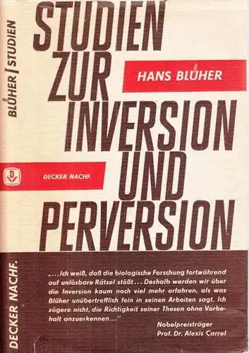 Blüher, Hans: Studien zur Inversion und Perversion. Das uralte Phänomen der geschlechtlichen Inversion in natürlicher Sicht. 