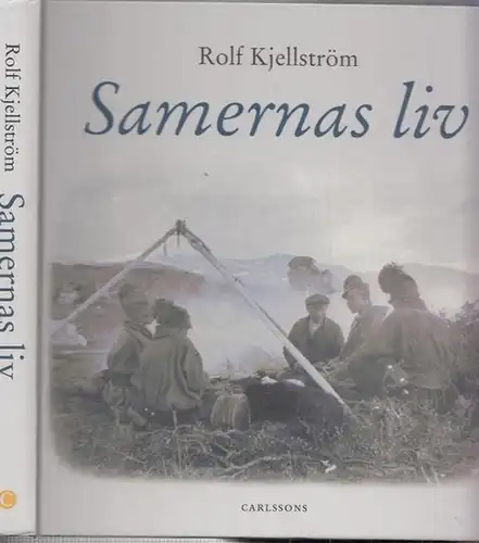 Kjellström, Rolf: Samernas liv. 