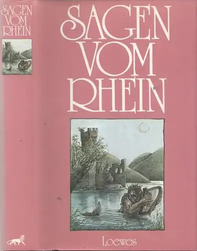 Blunck, Hans Friedrich - Reinhard Michl (Illustr.): Sagen vom Rhein. 