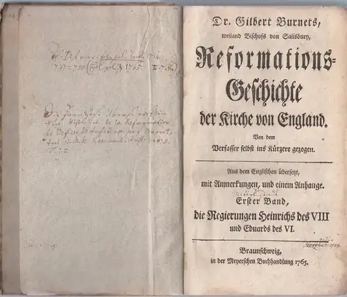 Burnet, Gilbert: Erster Band: Dr. Gilbert Burnets, weiland Bischofs von Salisbury, Reformationsgeschichte der Kirche von England. Von dem Verfasser selbst ins Kürzere gezogen. Aus dem.. 