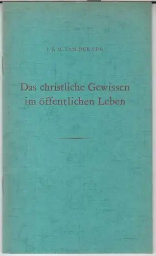 van der Ven, J. J. M: Das christliche Gewissen im öffentlichen Leben. 