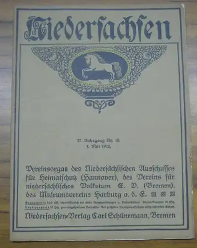 Niedersachsen.   Redaktion: Hans Pfeiffer.   Beiträge: Heinz Griese / Chr. Pape / Gustav Brandes u. a: Niedersachsen. 1. Mai 1912.. 