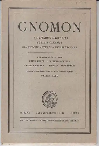 Gnomon.   Herausgeber: Erich Burck / Matthias Gelzer / Richard Harder / Gerhart Rodenwaldt.   Schriftleitung: Walter Marg.   Besprechungen: W. Schmid.. 