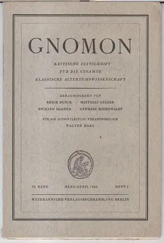 Gnomon.   Herausgeber: Erich Burck / Matthias Gelzer / Richard Harder / Gerhart Rodenwaldt.   Schriftleitung: Walter Marg.   Besprechungen: K. Schefold.. 