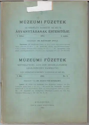 Muzeumi Füzetek.   Red.: Julius von Szadeczky.   Siegmund von Szentpetery: Muzeumi Füzetek. I. Band 1912, Nr. 2.   Mitteilungen aus der.. 