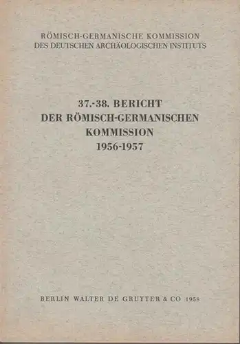 Deutsches Archäologisches Institut. - Beiträge: Jean Arnal und Claude Burnez / Gero von Merhart / Herbert Jankuhn / Heinz Schmitz / Friedrich Wagner / Werner...