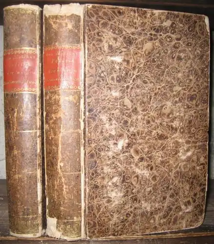 Malchus, C. A. Freiherr von: Bände 1 und 2 ( von 3 ): Politik der inneren Staatsverwaltung oder Darstellung des Organismus der Behörden für dieselbe.. 