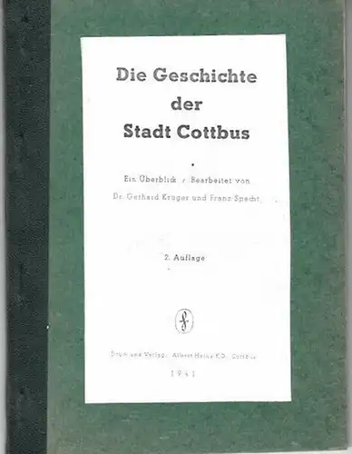 Cottbus. - Gerhard Krüger / Franz Specht: Die Geschichte der Stadt Cottbus. Ein Überblick. 