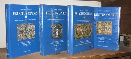 Elbern, Victor H. - Johann Michael Fritz (Hrsg.): Fructus Operios Bände I - IV komplett. I. Kunstgeschichtliche Aufsätze aus fünf Jahrzehnten (Zum 80. Geburtstags des...
