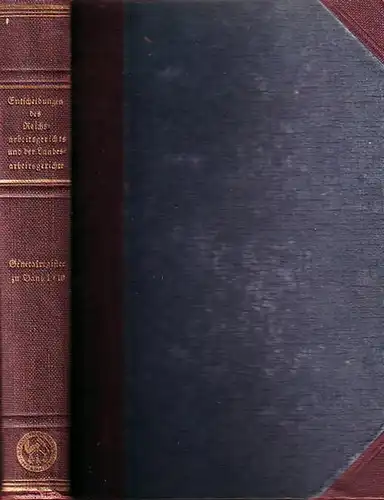 Reichsarbeitsgericht. - Ollendorf, Heinz (Bearb.) / Dersch, Hermann; Georg Flatow; Alfred Gerstel; Alfred Hueck; Hans Carl Nipperdey (Hrsg.): Entscheidungen des Reichsarbeitsgerichts und des Landesarbeitsgerichts : Generalregister zu Band 1 - 10 bearb. v.