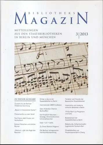 Bibliotheksmagazin. - Herausgeber: Rolf Griebel / Barbara Schneider-Kempf. - Beiträge: Frank Ziegler über Carl Maria von Weber. - Christoph Rauch und Julia Gonnella / Ingrid...