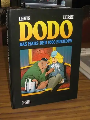 Levis, Georges / Leroi, Francis: Dodo. Das Haus der 1000 Freuden. 