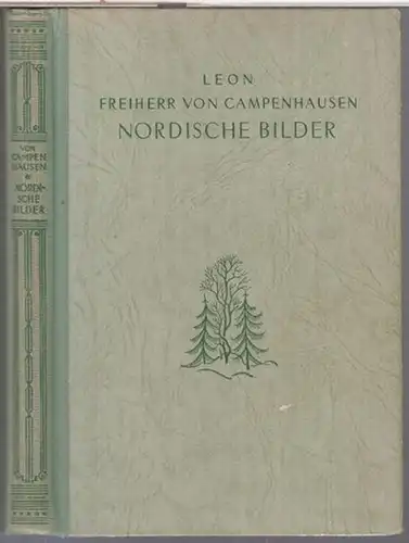 Campenhausen, Leon Freiherr von: Nordische Bilder. 